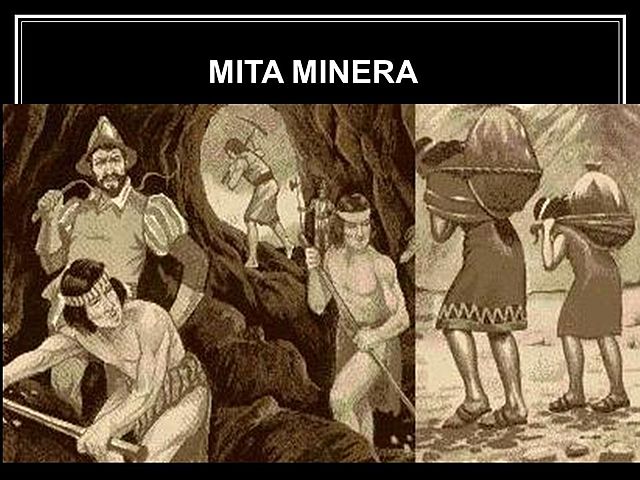 Virreinato del Perú -  Imposición de la Mita