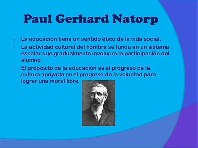 PAÚL NATORP  Y LA PEDAGOGIA SOCIAL CONTEMPORÁNEA