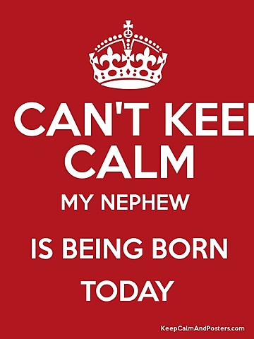 when  my nephew was born