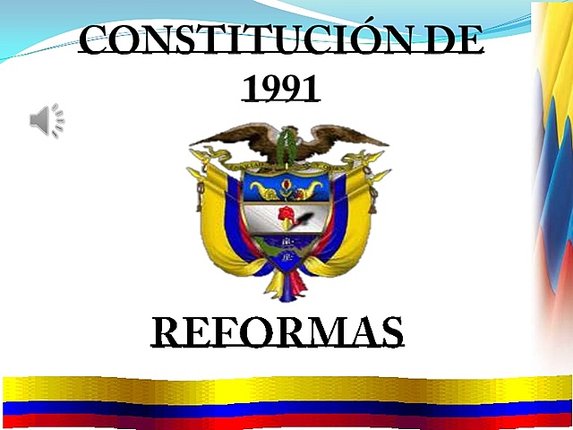 Reformas de la constitución política de 1991