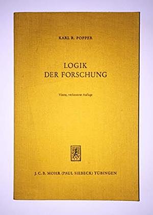 Logik Der Forschung (The Logic of Scientific Discovery)