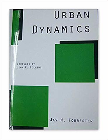 “Urban dynamics” Jay W. Forrester