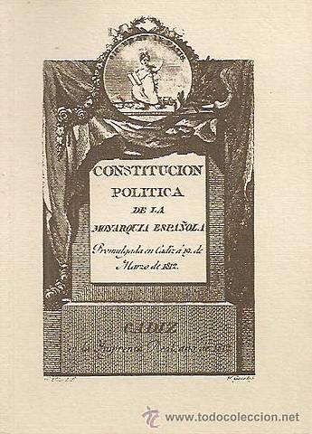 Constitución Política de la Monarquía Española (marzo 18, 1812).