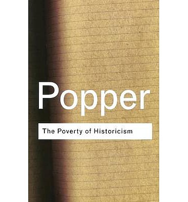 The Poverty of Historicism