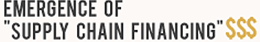 EMERGENCIA DE “FINANCIAMIENTO DE LA CADENA DE SUMINISTRO”