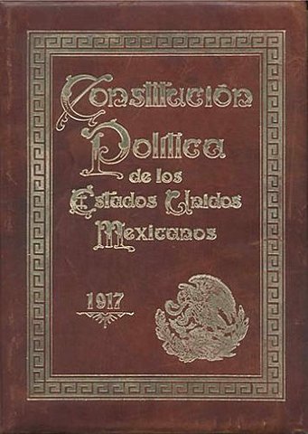 Constitución Política de los Estados Unidos Mexicanos