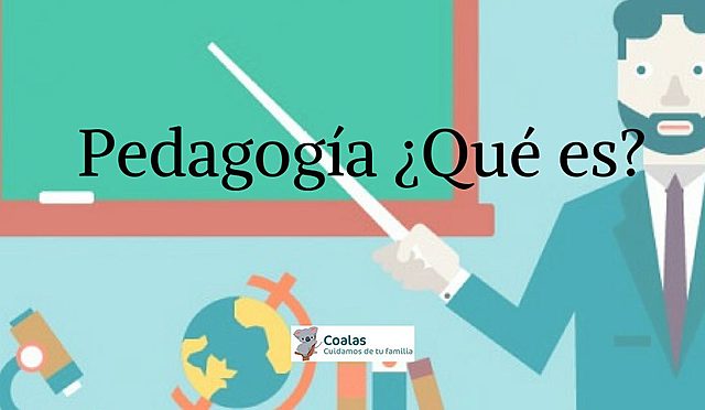 ¿Qué es la pedagogía?