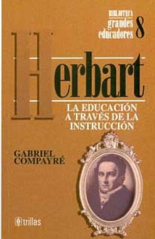 Pedagogía Científica - Johann Friedrich Herbart