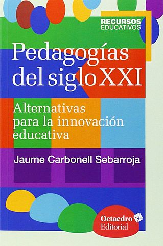 LA PEDAGOGÍA EN EL SIGLO XXI
