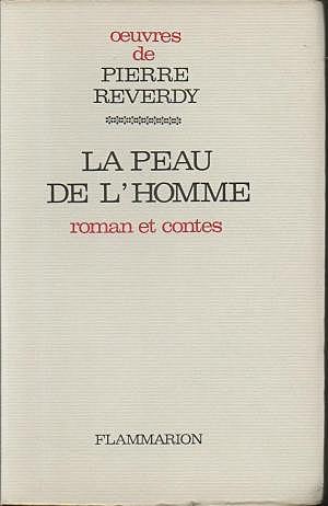 "La peau de l'homme" by Pierre Reverdy
