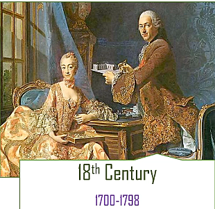 1700 – 1798 - 18TH CENTURY