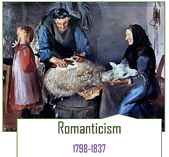 1798 – 1837 – ROMANTICISM