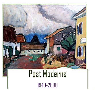 1940 – 2000 – POST MODERNS