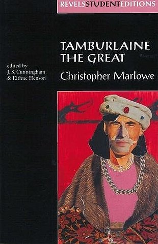 TAMBURLINE THE GREAT BY CRISTOPHER MARLOWE