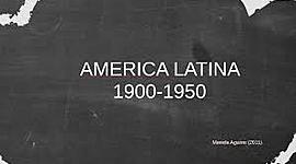 Timeline: América Latina-1900-1950