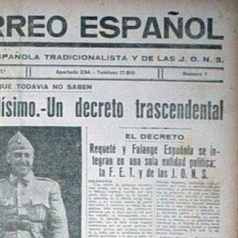 (Abril 1937) Franco promulga el día 19 el llamado Decreto de Unificación, por medio del cual crea una única formación política legal bajo su mando: FET y de las JONS.