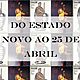 Do estado novo ao 25 de abril