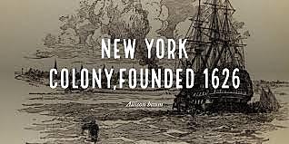 New York became a colony