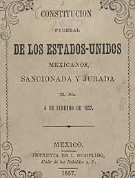 Constitución Política de la República Mexicana (febrero 5, 1857).