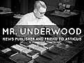 Mr. Underwood writes a compelling editorial about Tom Robinson.