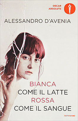 Bianca come il latte, rossa come il sangue ALESSANDRO D'AVENIA