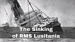 SINKING OF THE LUSITANIA