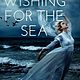 Wishing for the sea   cover