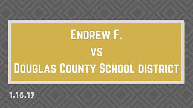 Endrew F v Douglas County School District