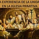 05 unidad iglesia primitiva 1 638