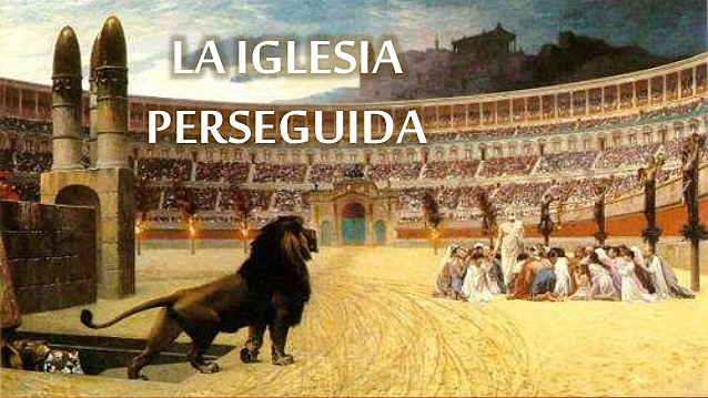 La vida de la Iglesia hasta el año 310 dC.