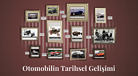 Timeline: Otomobilin Tarihsel gelişimi