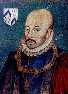 MICHEL DE MONTAIGNE (1533-1592)