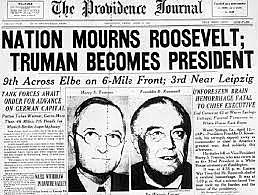 FDR Died / Harry Truman Became President