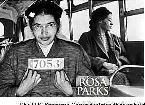 Rosa Parks disobeyed the law