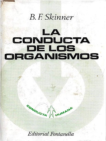 Publicación de La Conducta de los Organismos, por B.F. Skinner