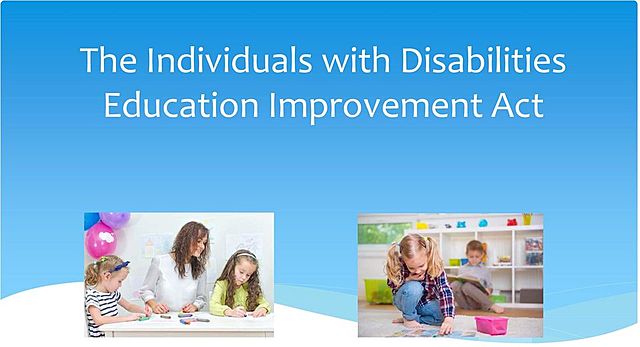 Individuals with Disabilities Education Improvement Act (IDEIA)