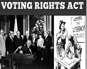 President Lyndon B. Johnson signed the Voting Rights Act into law outlawing literacy tests.