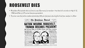Roosevelt dies