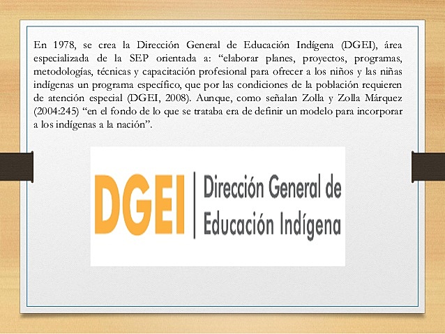 Se crea la Dirección General de Educación Indígena (DGEI)