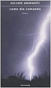 Niccolo Ammaniti- Come Dio comanda