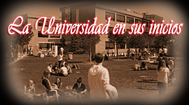 Timeline: Historia de la Universidad: Así comenzó todo