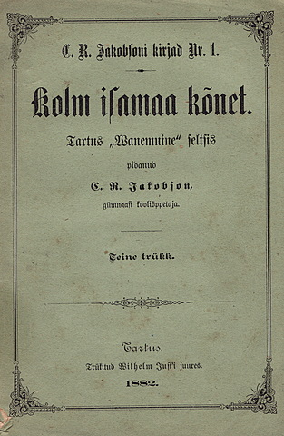 C. R. Jakobsoni kolm isamaa kõnet