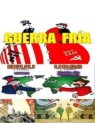 La guerra fría (1947-1991)