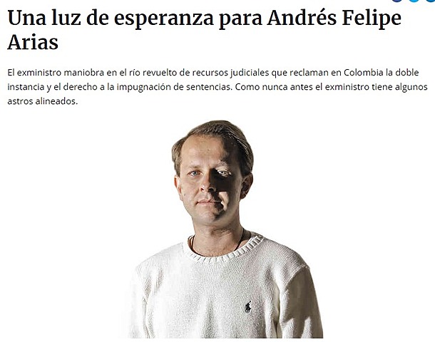 Una luz de esperanza para Andrés Felipe Arias
