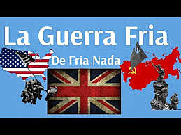 LA GUERRA FRIA