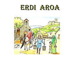 ERDI AROAREN HASIERA