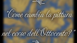 Timeline: Come cambia la pittura nel corso dell'Ottocento?