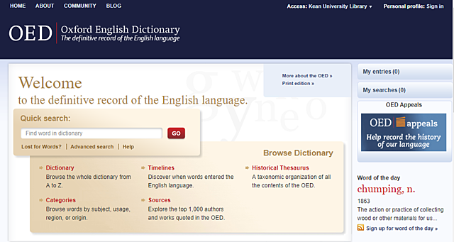 The Oxford English Dictionary Online (OED Online) is made available to subscribers.