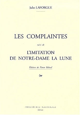 Jules Laforgue: Les Complaintes