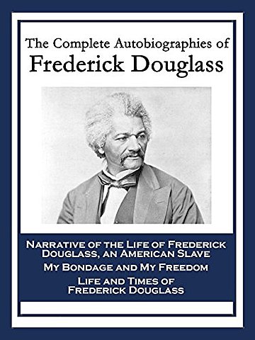 Frederick Douglass Writes another autobiography